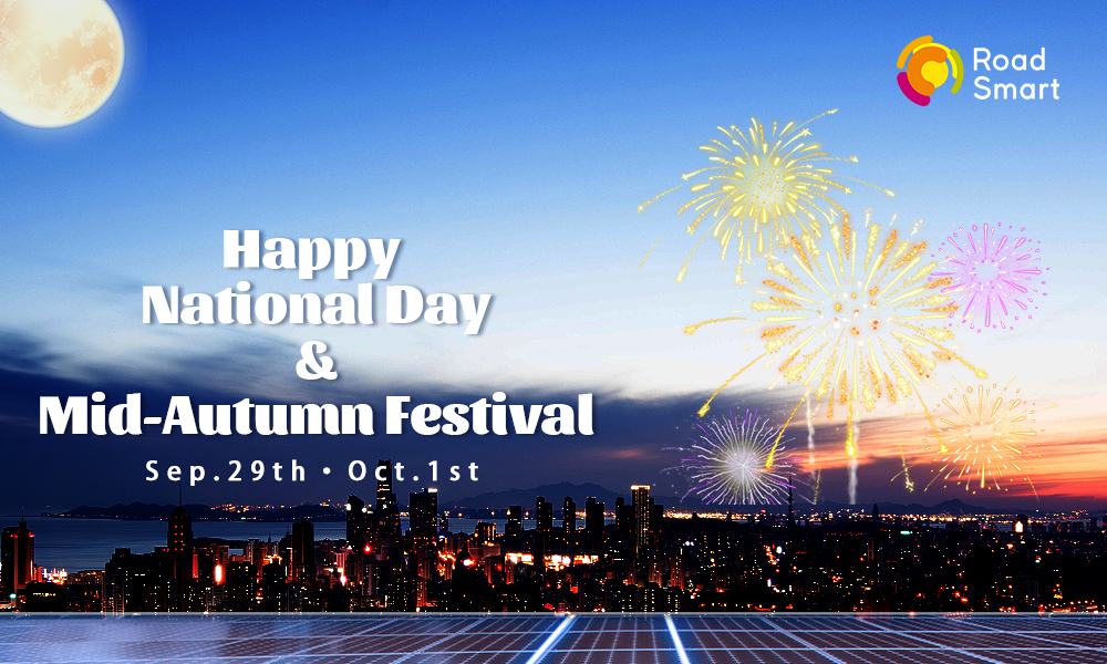 RoadSmart wishes you a happy Mid-Autumn Festival and National Day